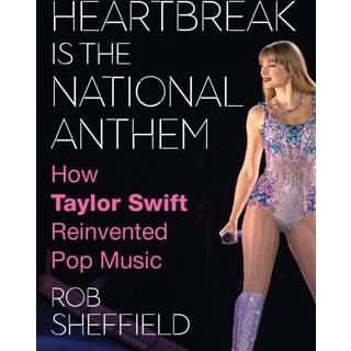 Heartbreak is the National Anthem