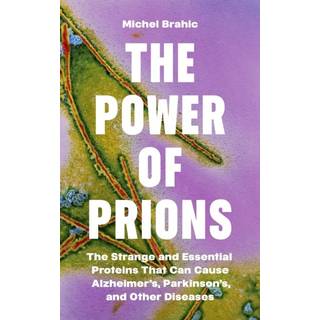 The Power of Prions