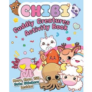 Chibi - Cuddly Creatures Activity Book