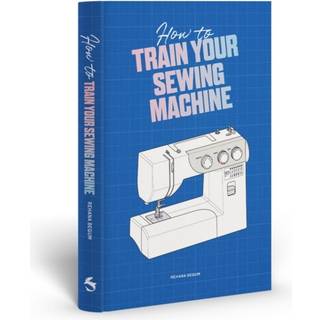 How to Train Your Sewing Machine