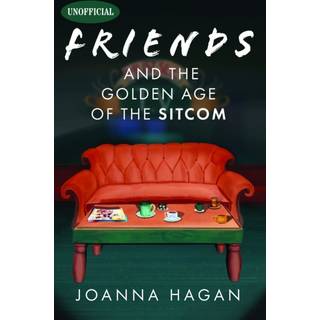 Friends and the Golden Age of the Sitcom