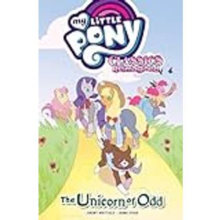 My Little Pony: Classics Reimagined—The Unicorn of Odd