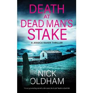 Death at Dead Man's Stake