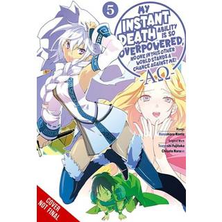 My Instant Death Ability Is So Overpowered, No One in This Other World Stands a Chance Against Me! —AO—, Vol. 5 (manga)