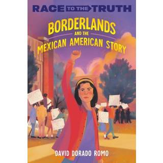 Borderlands and the Mexican American Story