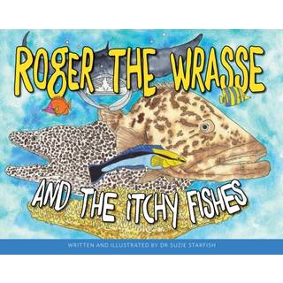 Roger the Wrasse and the Itchie Fishies