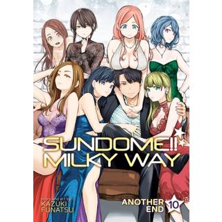Sundome!! Milky Way Vol. 10 Another End