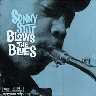 Sonny Stitt - Blows the Blues