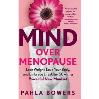 Mind Over Menopause