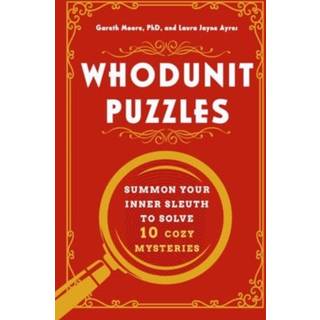 Whodunit Puzzles - Summon Your Inner Sleuth to Solve 10 Cozy Mysteries