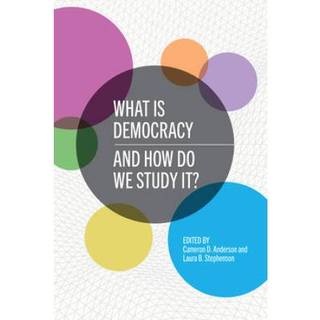What Is Democracy and How Do We Study It?