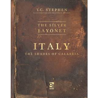 The Silver Bayonet: Italy: The Shades of Calabria