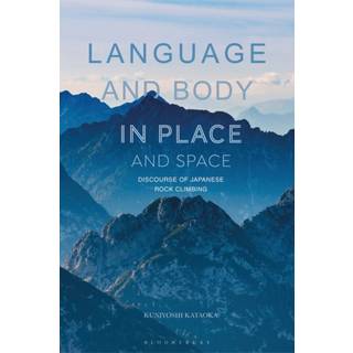 Language and Body in Place and Space
