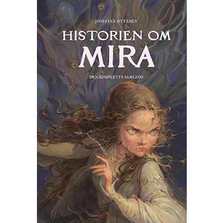 Historien om Mira - Den komplette samling