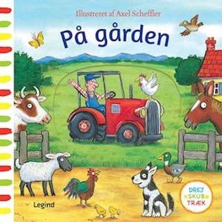 På gården - Axel Scheffler (På lager i varehus)