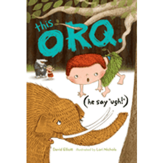 This Orq. (He say UGH!)