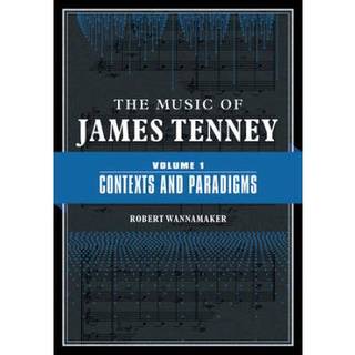 The Music of James Tenney