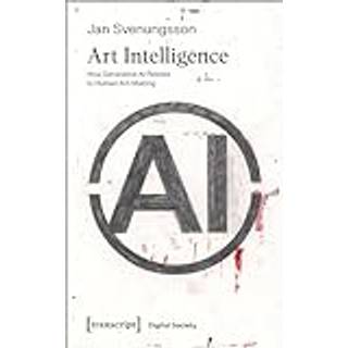 Art Intelligence (4, 2024) | Jan Svenungsson