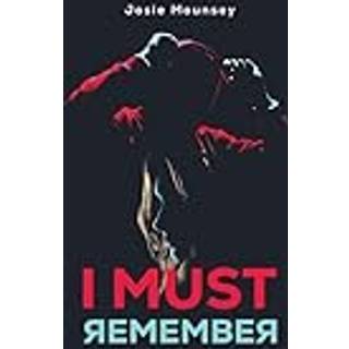 I Must Remember
