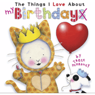 The Things I Love About Birthdays