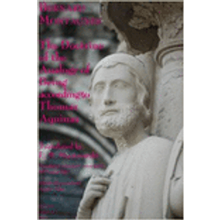 The Doctrine of the Analogy of Being According to Thomas Aquinas