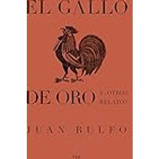 El gallo de oro y otros relatos