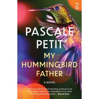 My Hummingbird Father