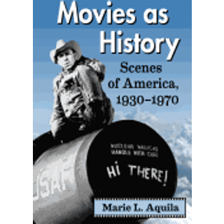 Movies as History