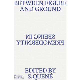 Between Figure and Ground