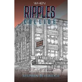 When Ripples Collide (3, 2024) | Stephen Beveridge