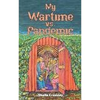 My Wartime vs. Pandemic