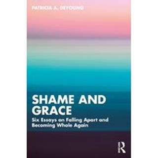 Shame and Grace