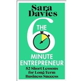 The Six-Minute Entrepreneur