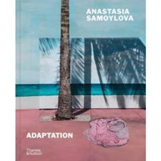 Anastasia Samoylova: Adaptation