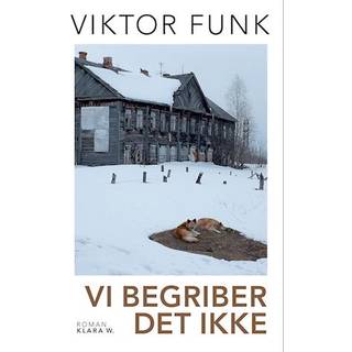 Vi begriber det ikke
