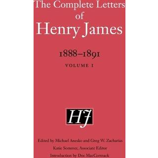 The Complete Letters of Henry James, 1888–1891