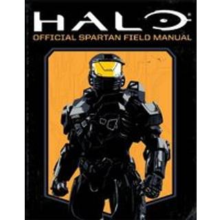 Halo: Official Spartan Field Manual