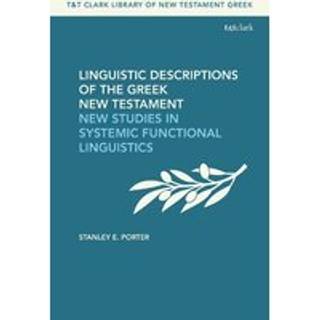 Linguistic Descriptions of the Greek New Testament