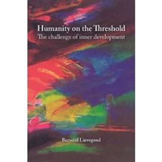 Humanity on the Threshold