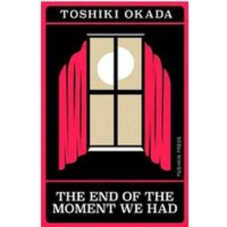 The End of the Moment We Had