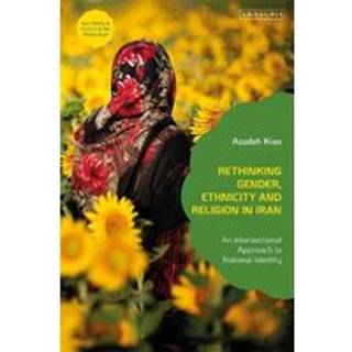 Rethinking Gender, Ethnicity and Religion in Iran