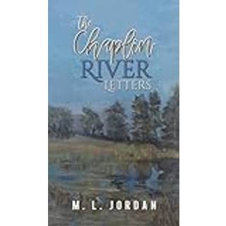 The Chaplin River Letters