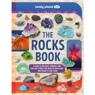 Lonely Planet Kids The Rocks Book