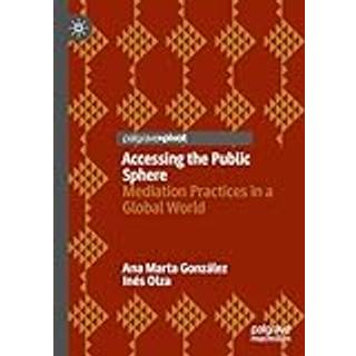 Accessing the Public Sphere