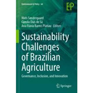 Sustainability Challenges of Brazilian Agriculture