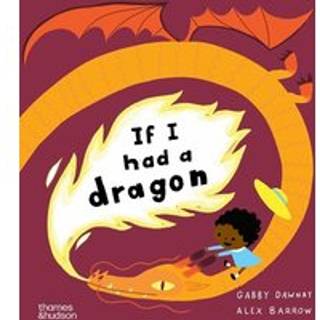 If I had a dragon