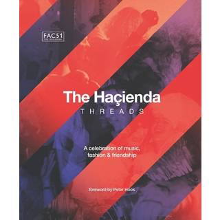 The Hacienda: Threads