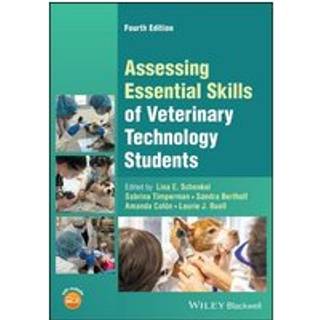 Assessing Essential Skills of Veterinary Technology Students
