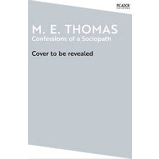 Confessions of a Sociopath