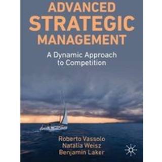 Advanced Strategic Management